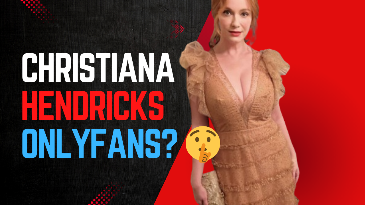 Christiana Hendricks OnlyFans: Real or Fake?